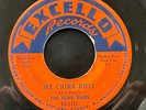 The Glad Rags - My China Doll / Just One Love - Excello Records - RARE DOOWOP 45