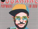 Dubxanne Popwave In Dub LP vinyl Europe Echo Beach 2023 + CD with bonus tracks