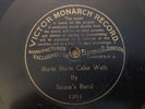 VICTOR MONARCH Record 78 rpm 3263 HU-LA HU-LA CAKE WALK Sousa's Band single side