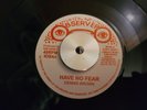 Dennis Brown Have No Fear/ Observer All Star Have Dub Roots/Reggae 7