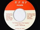 70s Soul 45 - Larry Houston - Let's Spend Some Time Together - HFMP - VG++