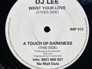 DJ Lee - Want Your Love - Very Rare Classic Breakbeat Hardcore On Impact Records
