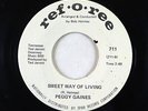 Crossover Soul 45 - Peggy Gaines - Sweet Way Of Living - Ref-O-Ree - VG++