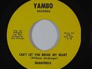 Sweet Soul 45 QUANTRELLS Can't Let You Break My Heart on Yambo VG++/NM