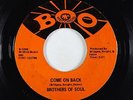 Northern Soul 45 - Brothers Of Soul - Come On Back - Boo