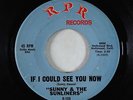 Northern Soul 45 - Sunny & the Sunliners - If I Could See You Now - RPR - VG+