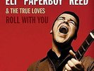 Eli Paperboy Reed - Roll With You - Deluxe (NEW 2 VINYL LP)