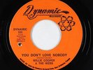 Northern Soul 45 - Willie Cooper & Webs - You Don't Love Nobody - Dynamic - VG++
