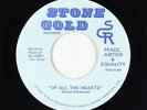 Sweet Soul 45 - Peace Justice & Equality - Of All The Hearts - Stone Gold