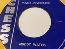 MUDDY WATERS  MEAN MISTREATER /WALKING THROUGH THE PARK CHESS 1718 Chicago Blues