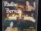 Paulino Bernal Relata Su Nueva Vida 5001 Vinyl LP
