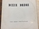 Dixie Dregs - The Great Spectacular - Self Released Vinyl - Yellow Label 1975