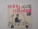 SP 45 t  n° 60 468-1964 Eddy MITCHELL - Jolie mélodie  pub SHELL