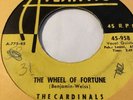 THE CARDINALS THE WHEEL OF FORTUNE/KISS ME BABY Atlantic 958  1952