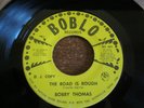Deep soul, funk, Bobby Thomas, The Road is Rough, Bolo # 501, vg++