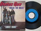 STATUS QUO 'Break The Rules / Lonely Night' 1974 French 7