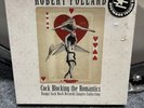 ROBERT POLLARD Cockblocking the Romantics 12x 7
