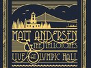 Live At Olympic Hall by Matt Andersen (Record, 2018)