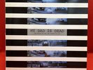 My Dad Is Dead ‎– The Taller You Are, The Shorter You Get, Vinyl LP, NM, 1989