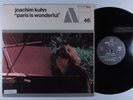 JOACHIM KUHN Paris Is Wonderful BYG LP VG+ france gatefold y