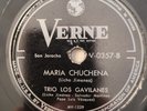 Trio Los Gavilanes Maria Chuchena Son Jorocho Lucerito Verne Latin 78 RPM HEAR