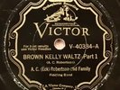 78 RPM - VICTOR V-40334 - Eck Robertson, “Brown Kelly Waltz” - VG Country