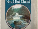 NEW Not I But Christ LP The Wilds Christian Camp Evangelistic Team - Sealed