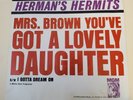 Herman's Hermits MRS BROWN YOU'VE GOT A LOVELY DAUGHTER (45/PS) #13341 PLAYS VG+