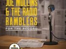 For The Record by Mullins, Joe & Radio Ramblers (Record, 2020)