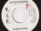 R. Dean TAYLOR * Let's Go Somewhere * 1965 USA PROMO 45 * MOTOWN SOUL * Listen