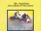 John Coltrane & Don Cherry The Avant-garde (Vinyl LP) 12