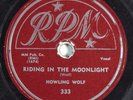 Blues 78 HOWLING WOLF Riding In The Moonlight RPM 333 HEAR 2715