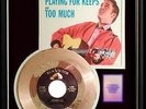 ELVIS PRESLEY TOO MUCH 45 RPM GOLD RECORD NON RIAA AWARD RARE