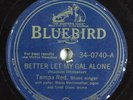 Blues 78 TAMPA RED Better Let My Gal Alone BLUEBIRD 34-0740 V+ HEAR 2749