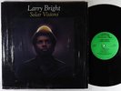 Larry Bright - Solar Visions LP - Crosswind - Private Funk Jazz VG+ Autograph