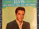 Elvis Presley Milky White Way / Swing Down Sweet Chariot 447-0652 RARE PRESSING