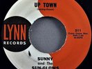 Sunny and The Sun Glows - Up Town / Just A Moment Vinyl 45