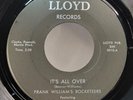 Frank William's Rocketeers - It's All Over - OG 1966 Single - LLOYD - RARE  VG+
