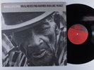 MANCE LIPSCOMB You'll Never Find Another Man Like Mance ARHOOLIE LP VG++ a