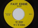 Northern Soul 45 PAT & THE BLENDERS Just Because/Instrumental on Fast Eddie
