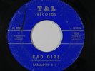 Deep Soul 45 FABULOUS 3+1 Bad Girl/Don't Cry on T&L lee moses