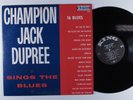 CHAMPION JACK DUPREE Sings The Blues KING LP VG+ mono a