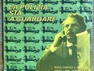 STELVIO CIPRIANI - LA POLIZIA STA A GUARDARE - 45 RPM 1973 - MDF 044 - VG+/VG+