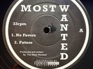 The Most Wanted - No Favors  - Very Rare Breakbeat Hardcore Jungle Record