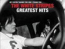 White Stripes – Greatest Hits: My Sister Thanks You And I Thank You (Vinyl) 2LP