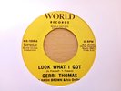 GERRI THOMAS - LOOK WHAT I GOT - 70s REPRO - WORLD RECORDS - EX