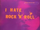 The Jesus And Mary Chain - I Hate Rock 'N' Roll (10