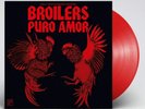 Broilers ‎- Puro Amor - ROTE VINYL LP  - Erstauflage  - LIMITED - Nr. 00611 neu
