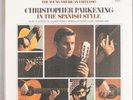 CHRISTOPHER PARKENING In The Spanish Style 1968 LP *SEALED* Vinyl Record S-36020