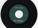 Frank Sinatra  Jack Kennedy  High Hopes / All The Way  Rare Original 45
